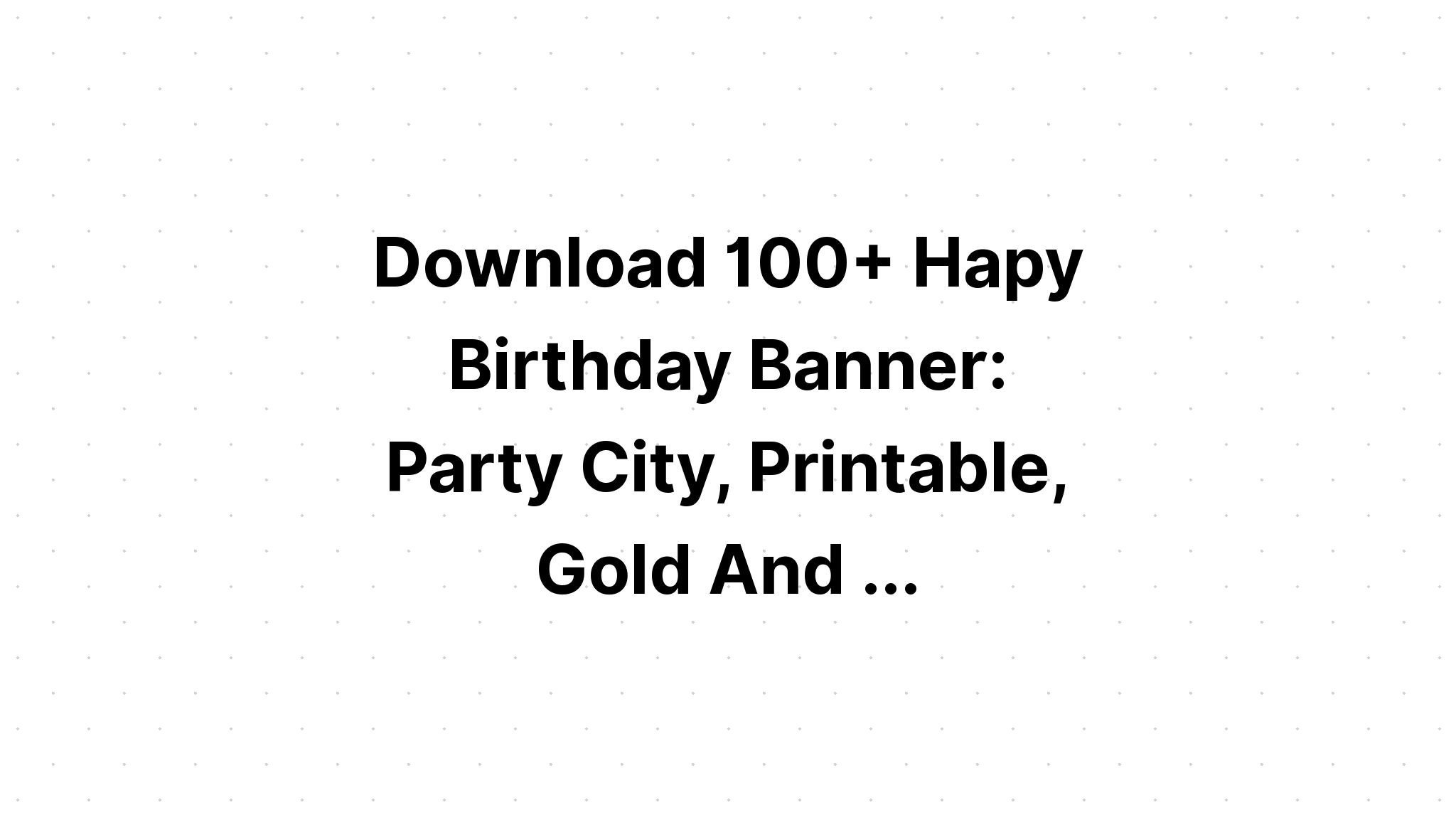 happy-birthday-banner-svg-file-free-fonts-free-premium-font-downloads